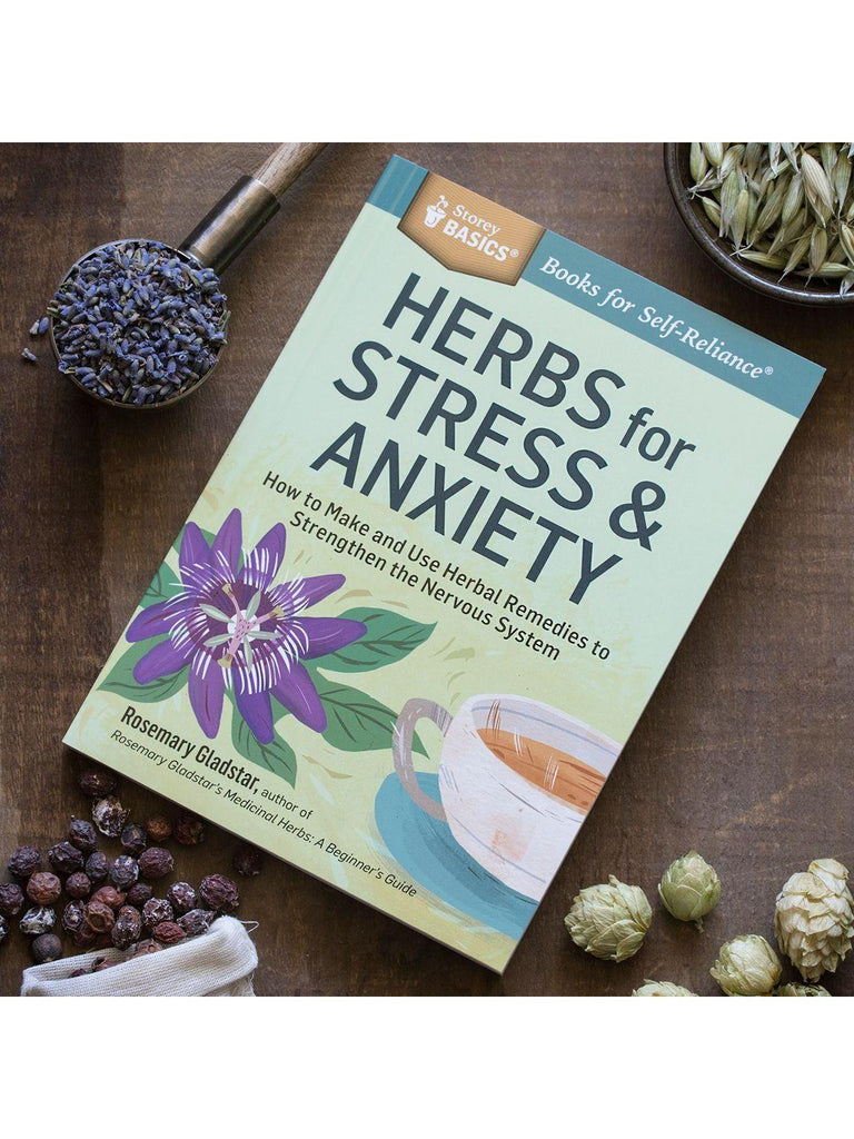 Herbs for Stress & Anxiety by Rosemary Gladstar