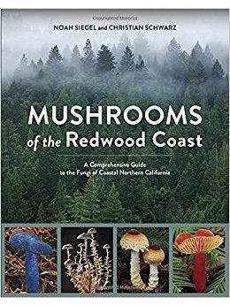 Mushrooms of the Redwood Coast