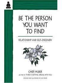 Soyez la personne que vous voulez trouver