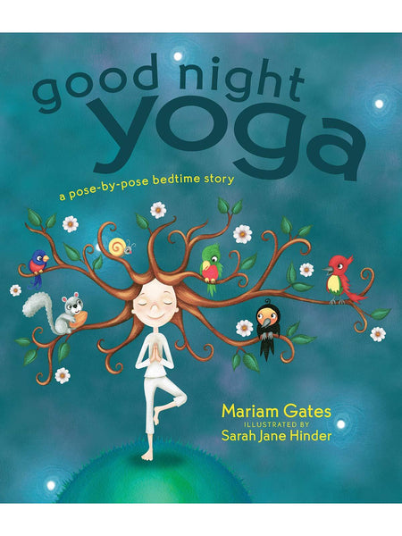 Good Night Yoga by Miriam Gates