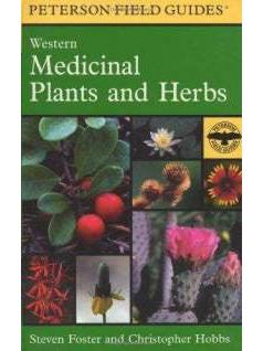 Peterson Field Guide to Western Medicinal Plants