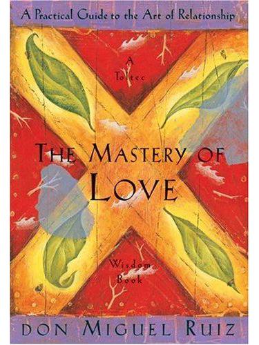The Mastery Of Love